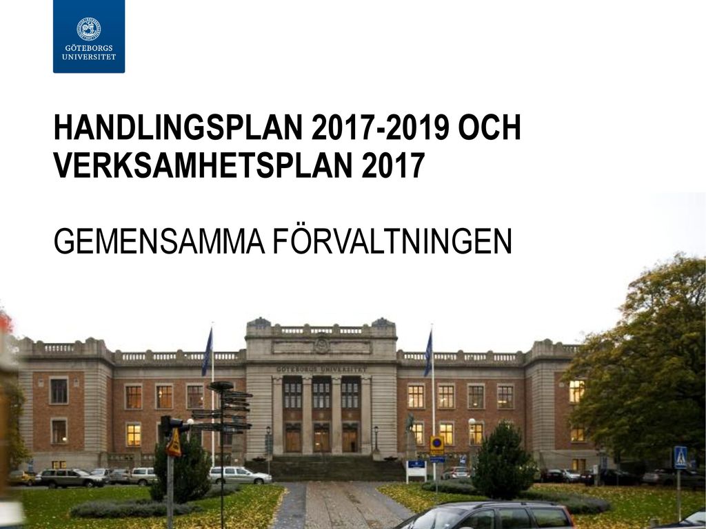 HANDLINGSPLAN och Verksamhetsplan gemensamma förvaltningen ppt ladda ner